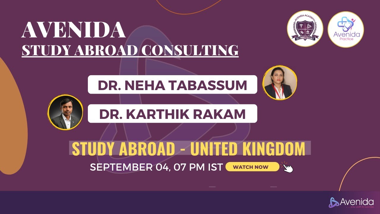 Avenida Study Abroad Consulting - Expert Webinar Series - Dr. Neha Tabassum