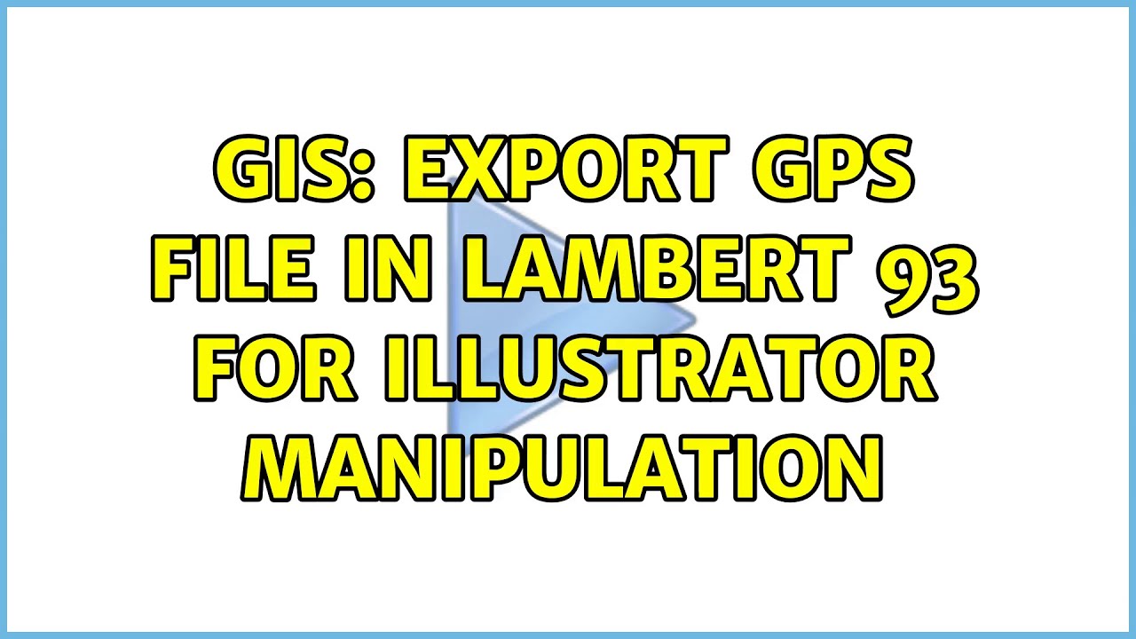 GIS: Export GPS file in Lambert 93 for Illustrator manipulation