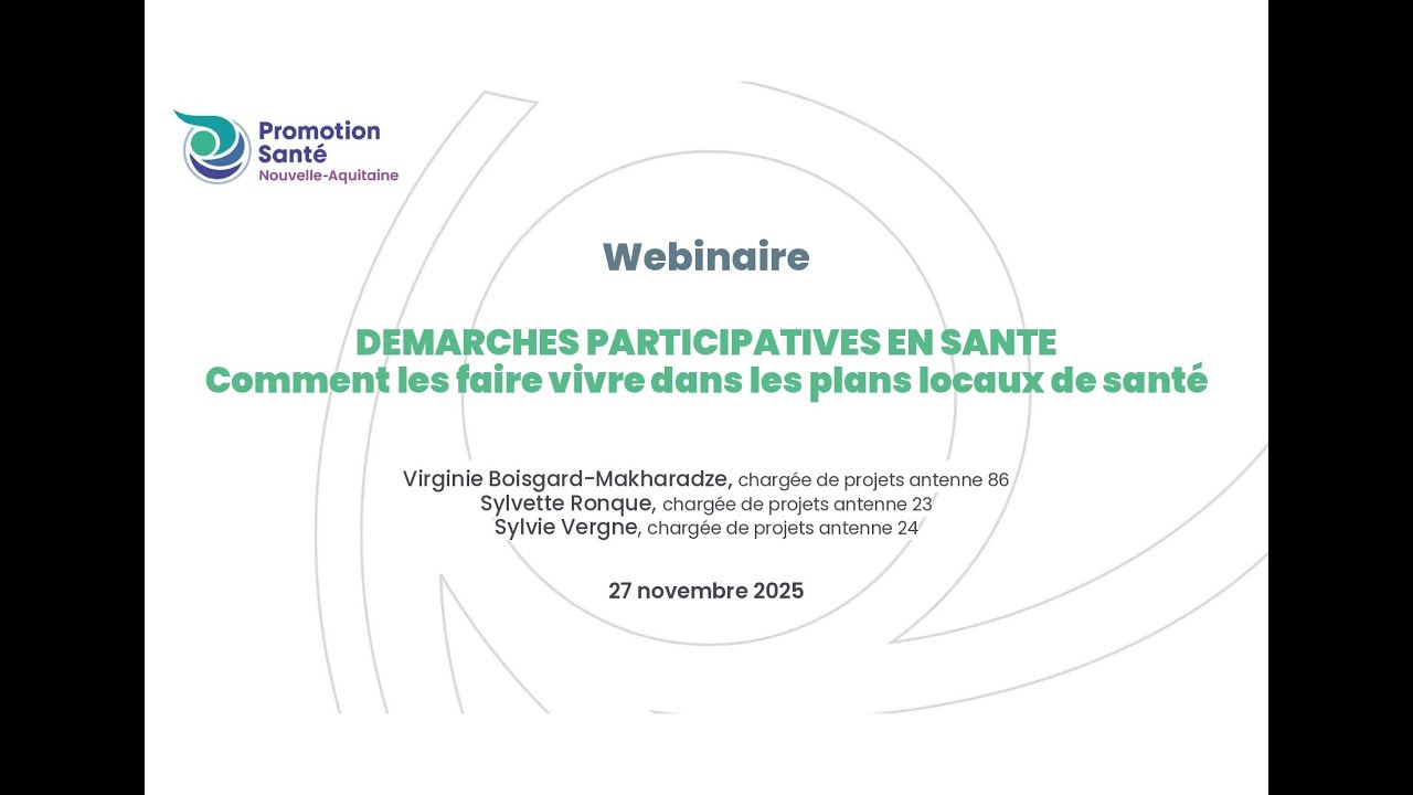 Les démarches participatives en santé comment les faire vivre dans les plans locaux de santé ?
