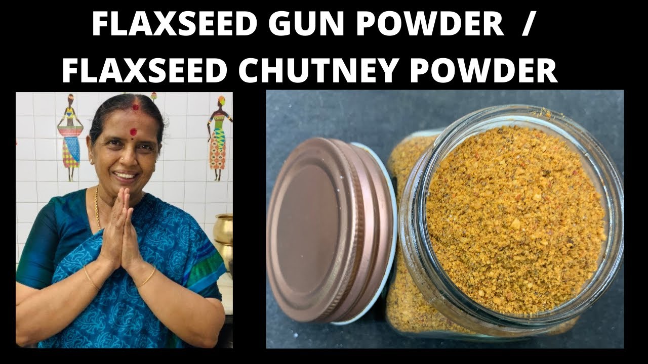 Flax seed gun powder recipe / Flaxseed chutney powder recipe by Revathy Shanmugam