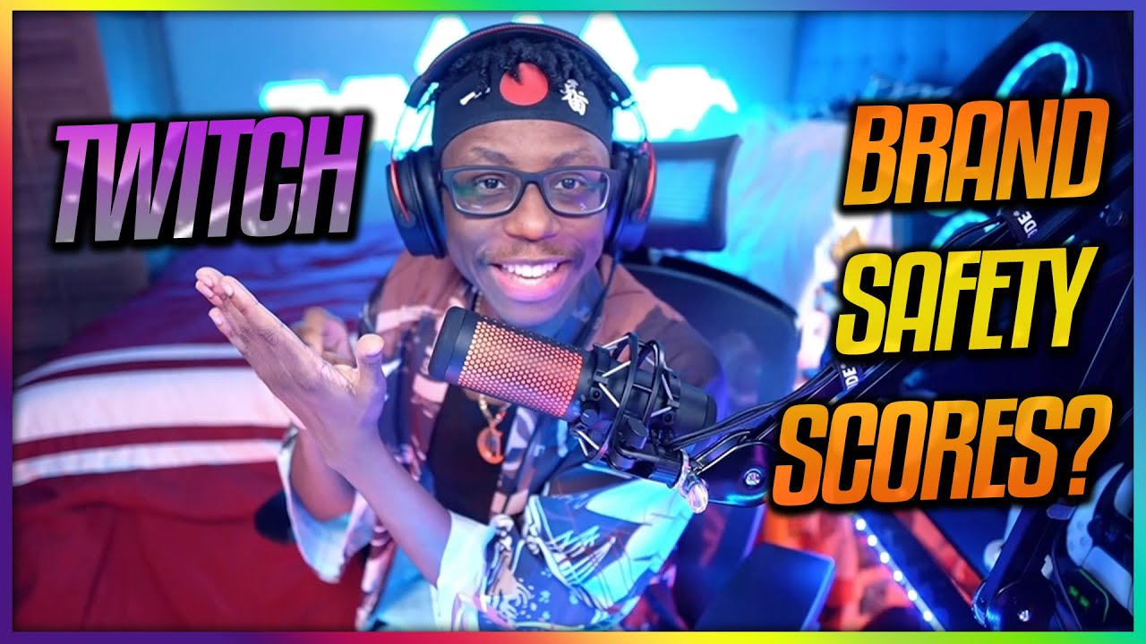 Twitch Talk: Brand Safety Scores?!