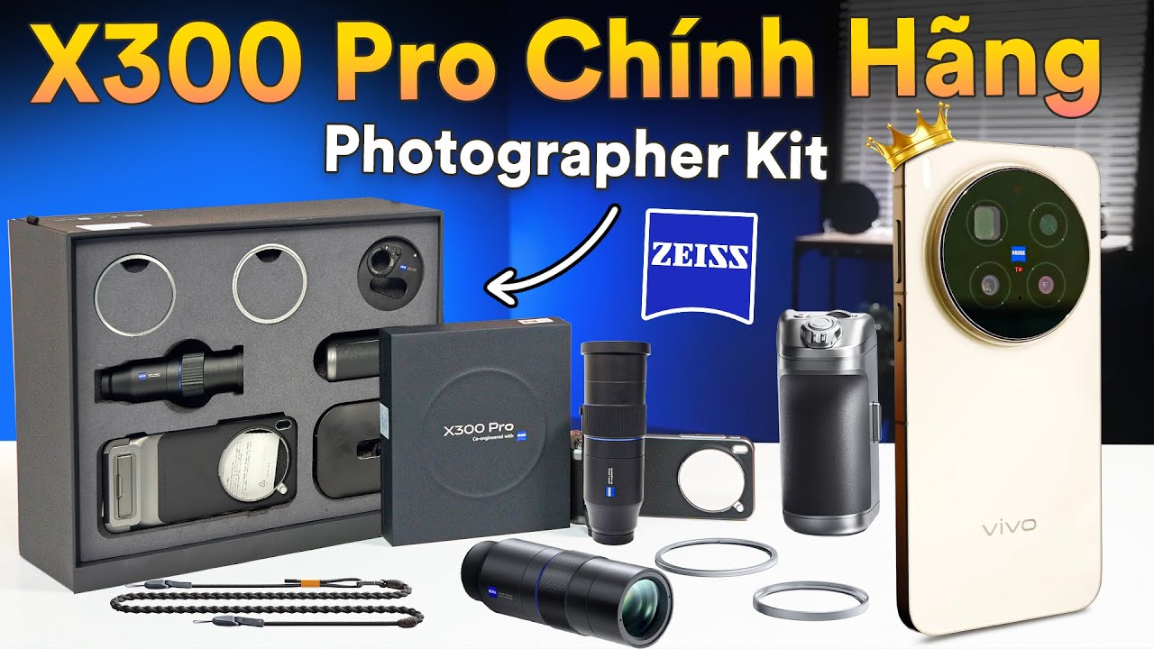 Mở Hộp vivo X300 Pro Chính Hãng Cùng Bộ ZEISS Photographer Kit: Không Cắt Giảm Gì, có eSim
