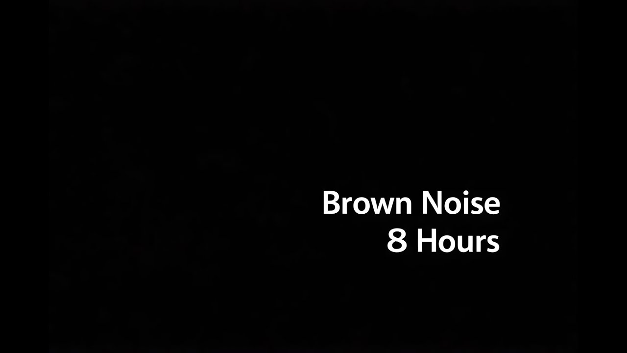 Brown Noise for Deep Sleep | No Talking, Black Screen (8 Hours)