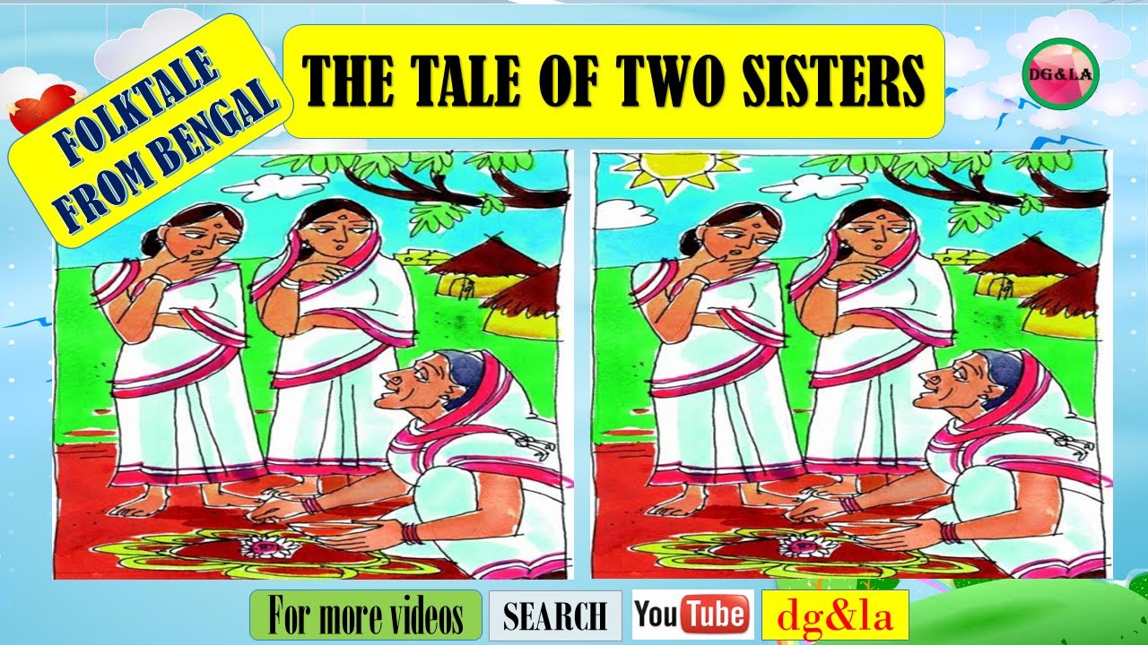 ENGLISH STORIES - THE TALE OF TWO SISTERS - FOLKTALE FROM BENGAL - IMPROVE ENGLISH THROUGH STORIES