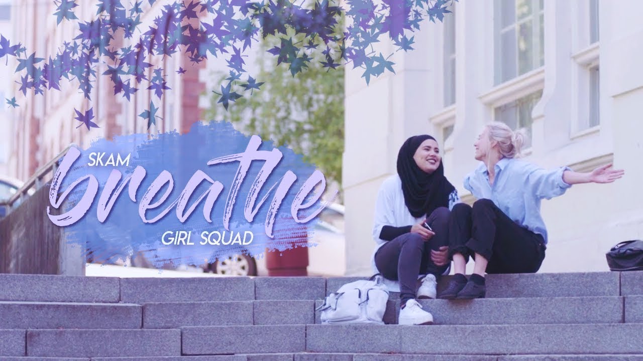 skam girls | breathe ✧