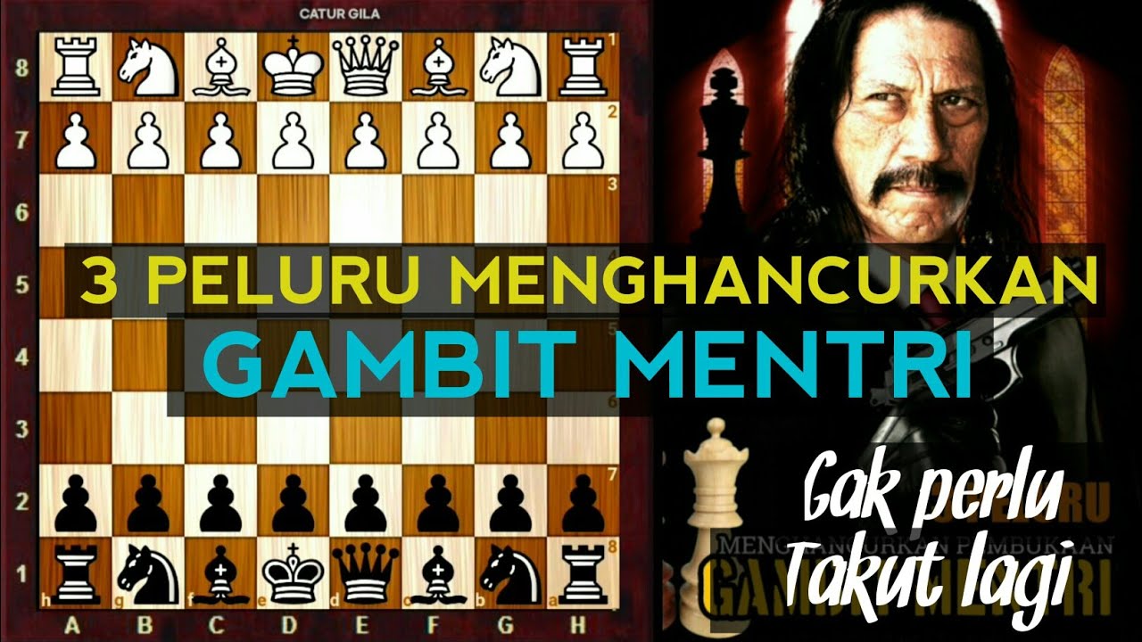 TOP 3 Jebakan Catur Menghancurkan Pembukaan Gambit Mentri