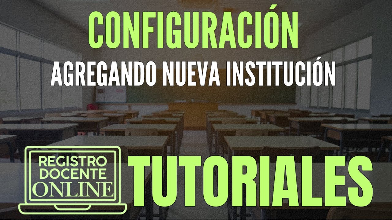[850] Registro Docente ONLINE | CONFIGURANDO nueva Institución