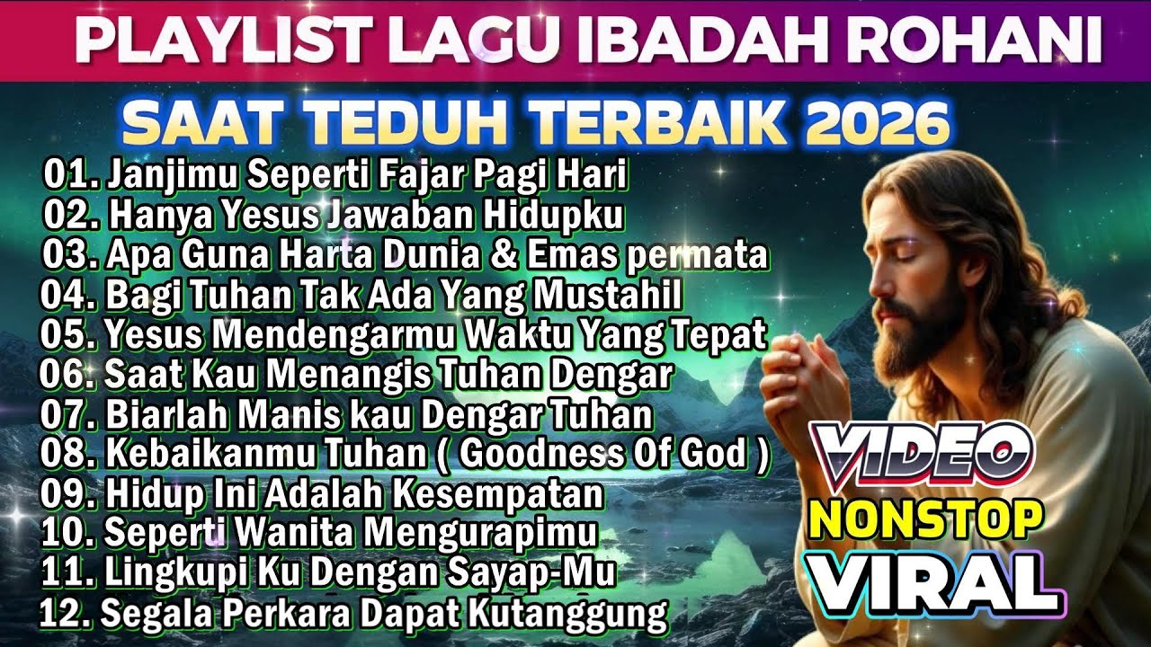 KUMPULAN LAGU ROHANI SAAT TEDUH TERBAIK 2026
