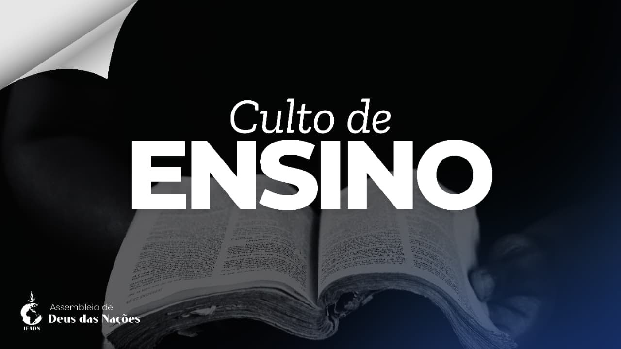 Culto de Ensino Bíblico - Pr Clodoaldo Alves da Costa | IEADN - 03/03/26