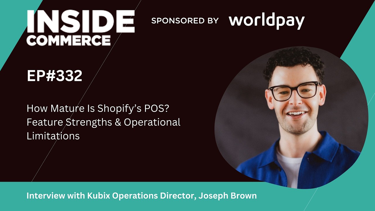 How Mature Is Shopify’s POS? Feature Strengths & Operational Limitations, With Kubix Ops Director