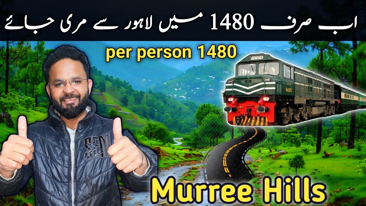 Lahore to murree local travel |lahore to murree economic budget traveling |lahore to murree by train