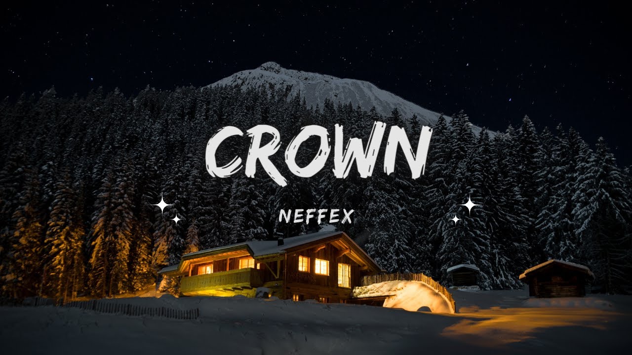 NEFFEX - Crown 👑 (Lyrics)