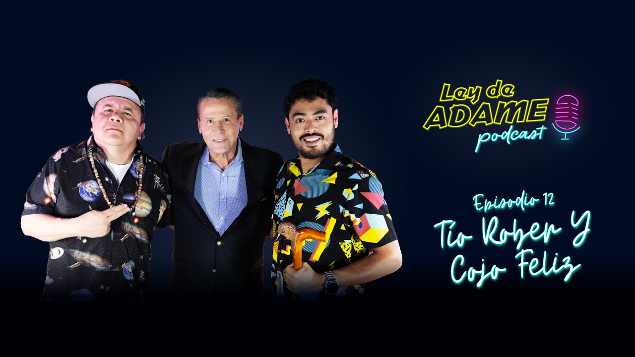 Ley de Adame episodio 12: EL cojo feliz y el tío Rober con Alfredo Adame