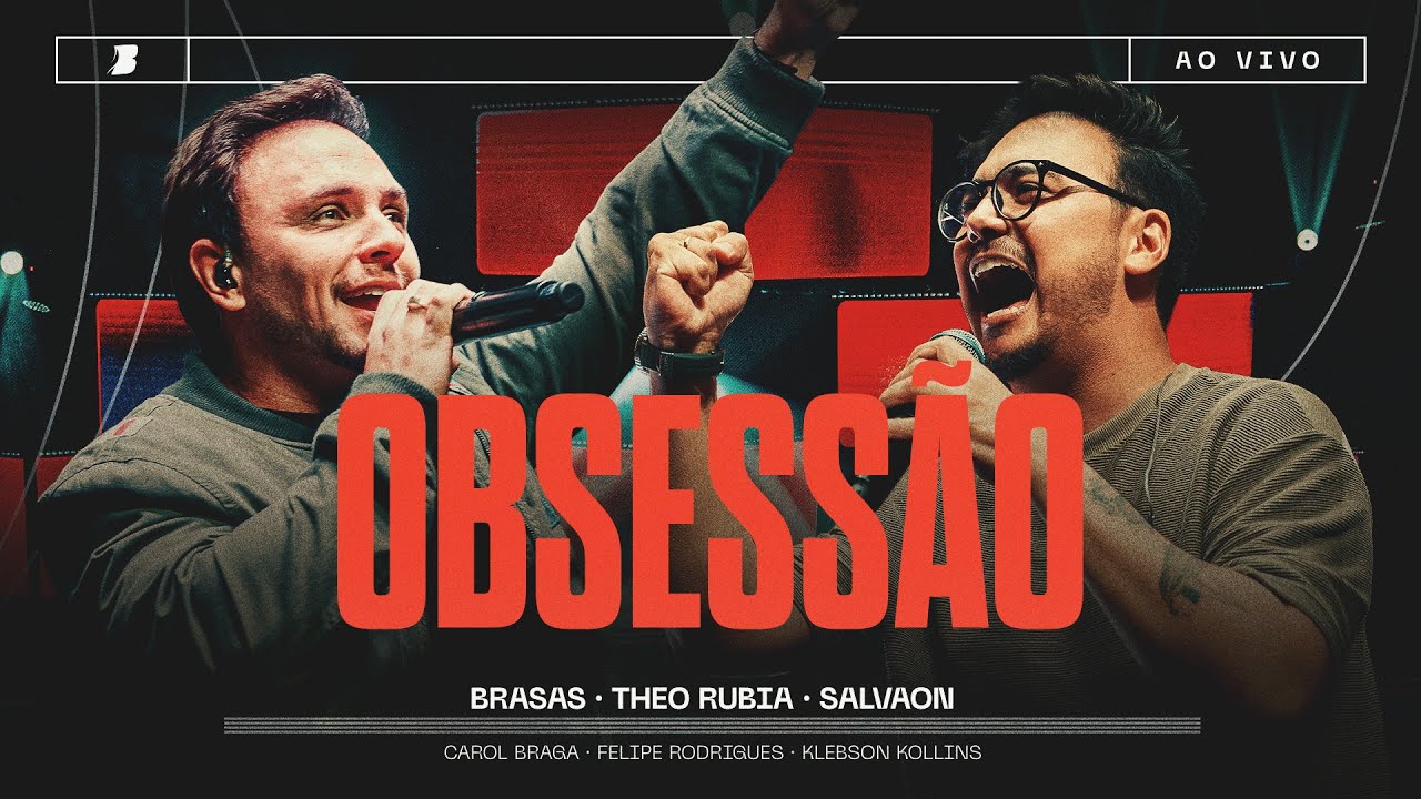 OBSESSÃO (Meu Coração Queima Por Ti) - BRASAS | THEO RUBIA | SALVAON (Ao Vivo) #somosbrasas2