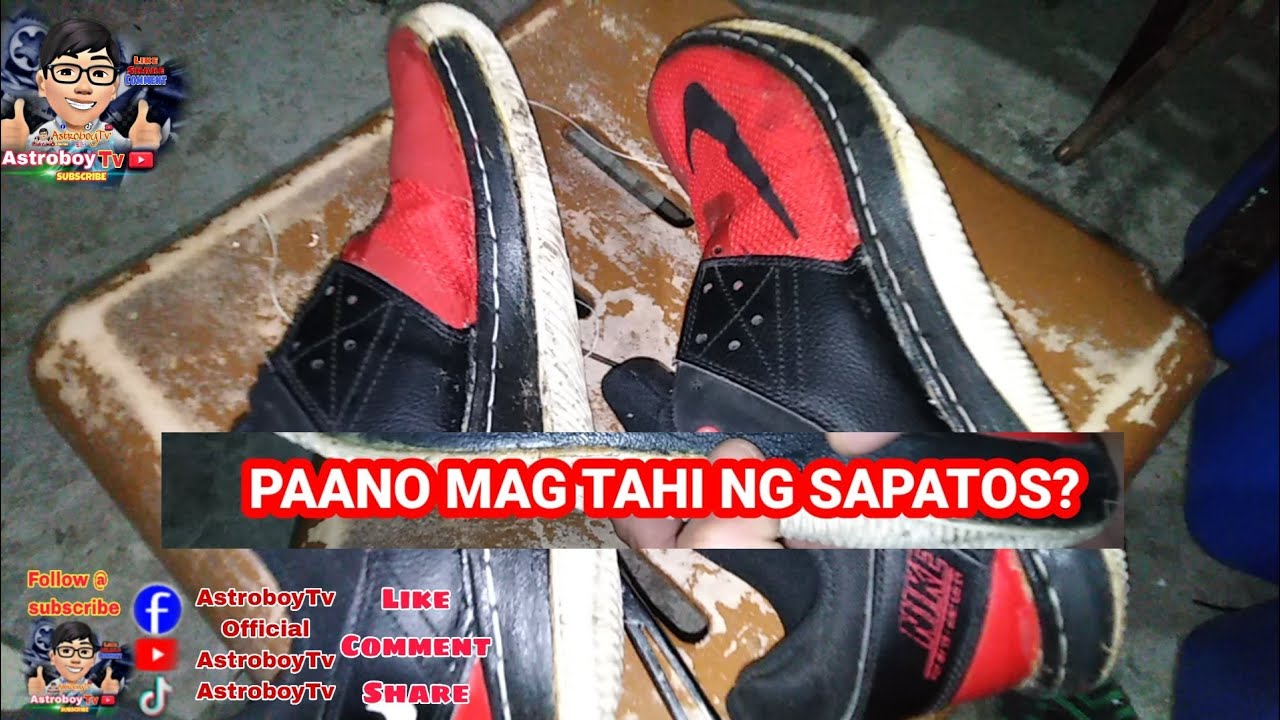 PAANO NGA BA MAG TAHI NG SAPATOS?