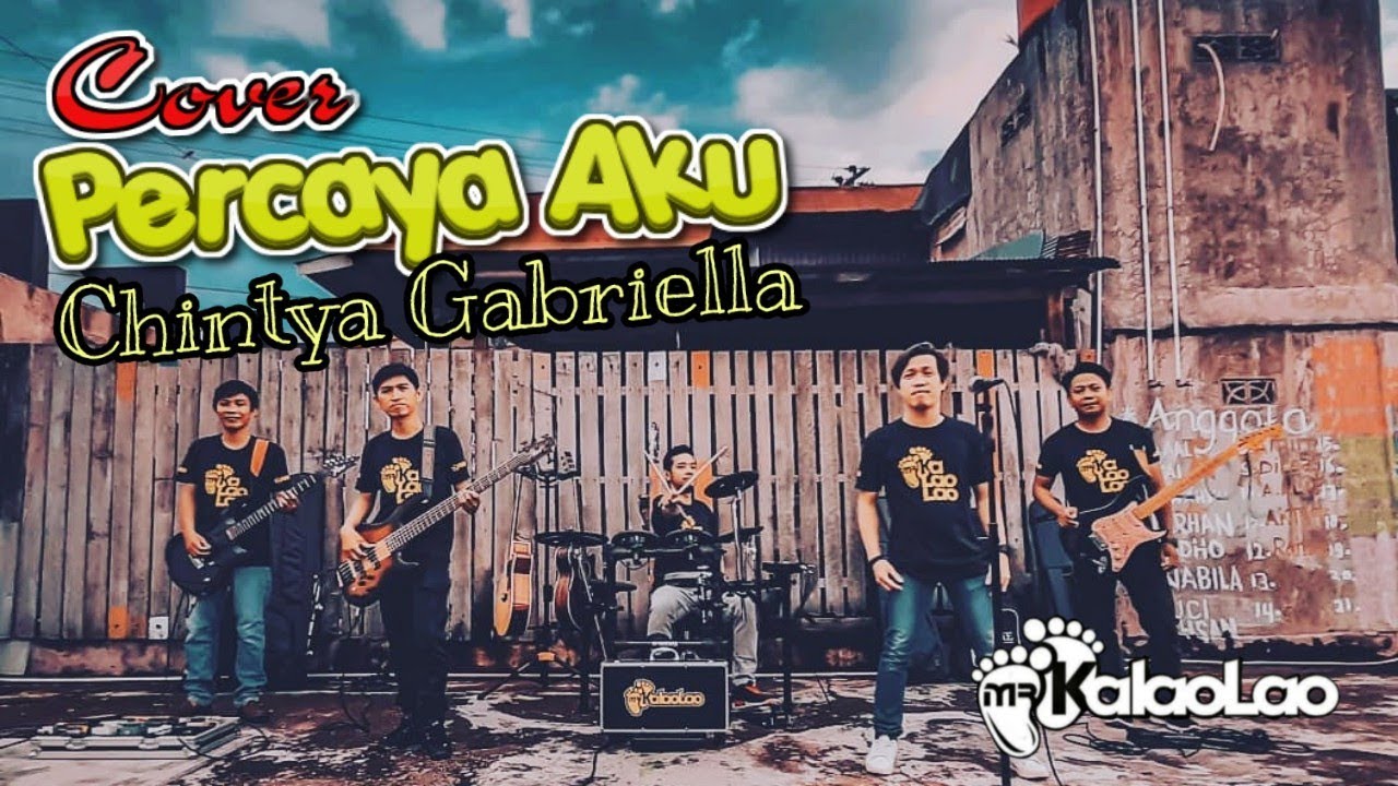 Chintya Gabriella - Percaya Aku |Cover | Mr.kalaolao