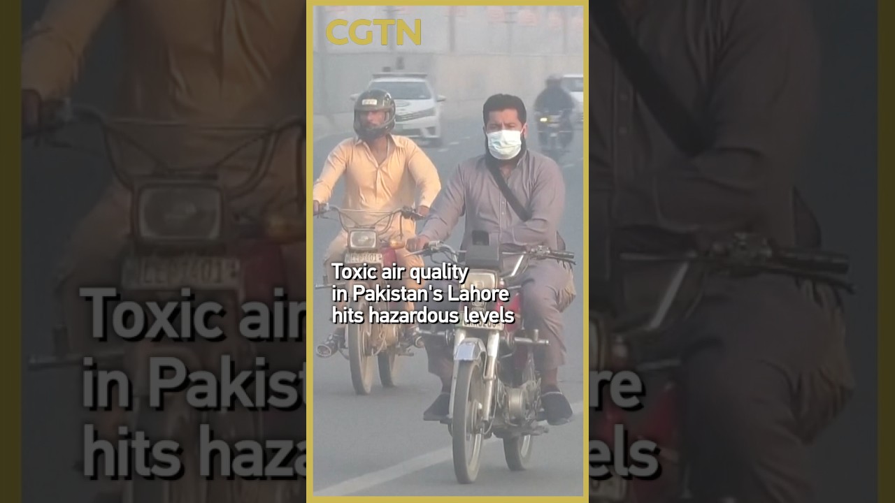 Toxic air quality in Pakistan's Lahore hits hazardous levels