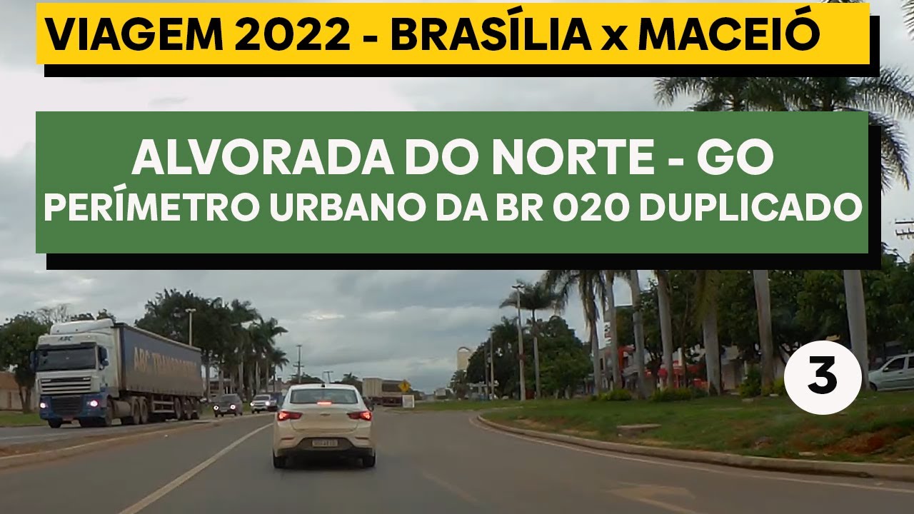 Viagem Brasília x Maceió - Parte 3 - Alvorada do Norte / Simolândia - GO