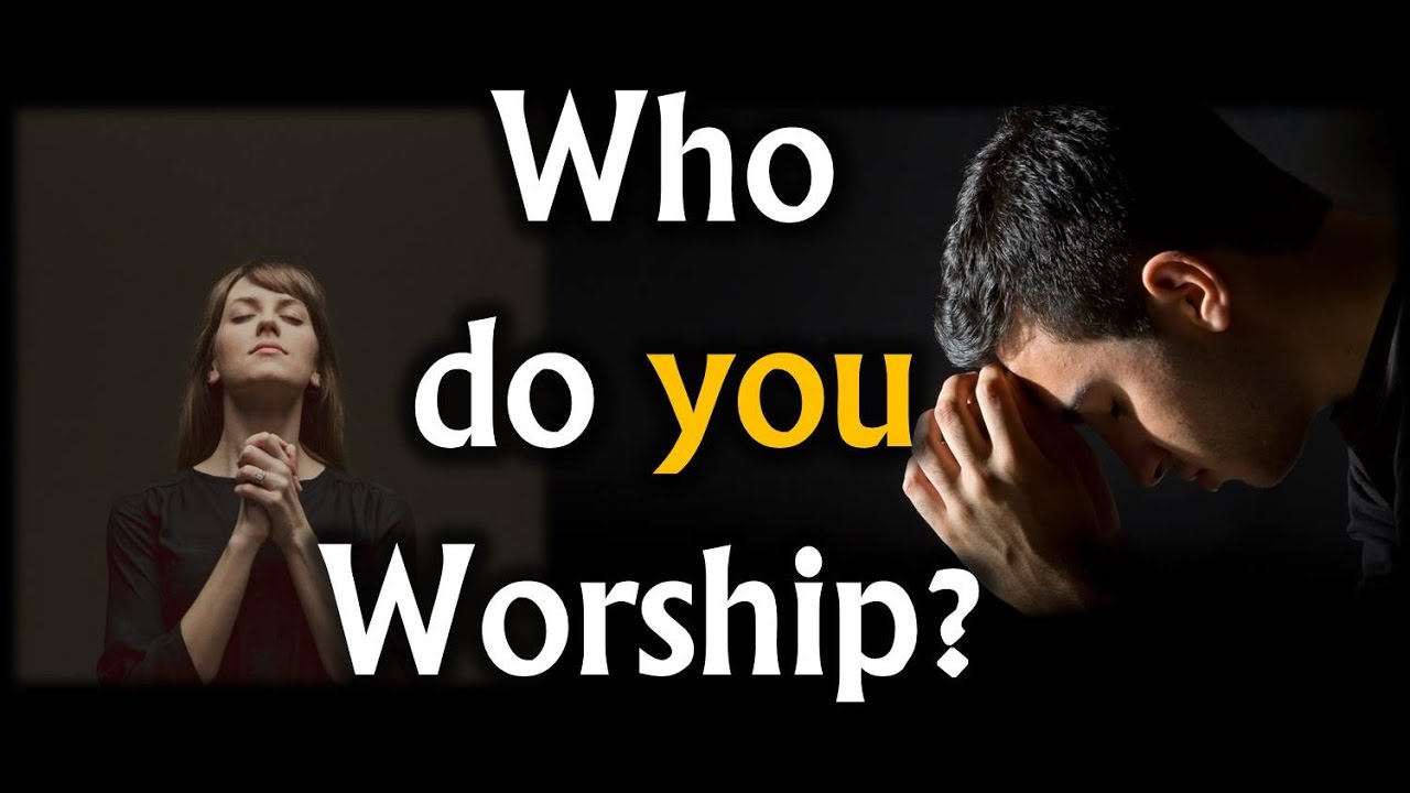 Who Do You Worship? - Nader Mansour