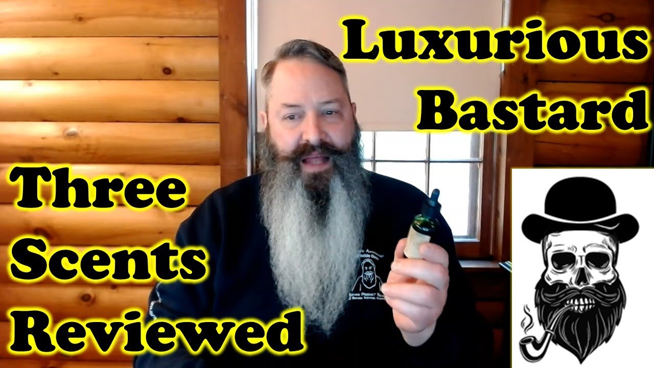 Luxurious Bastard Review of Three Scents
