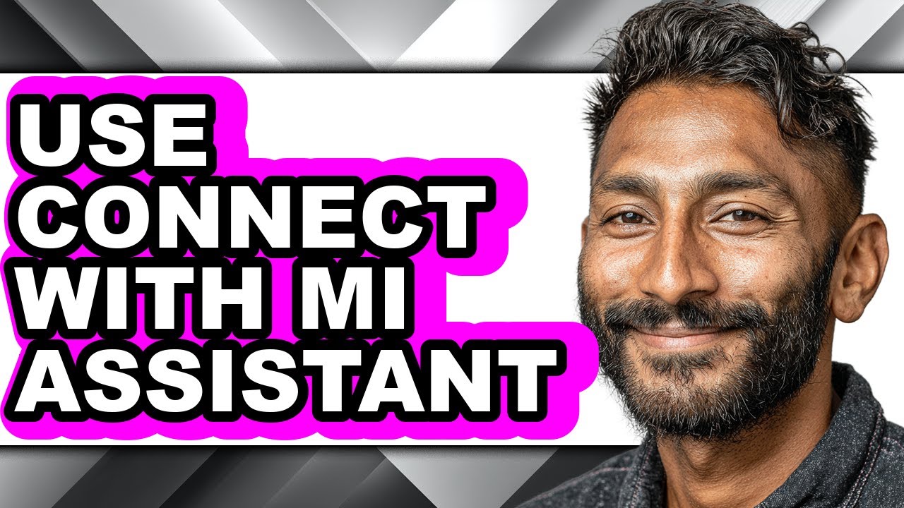How to Use Connect with Mi Assistant (only Way)