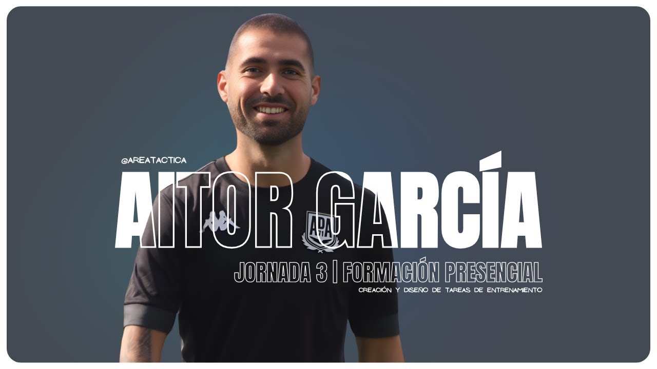 🔵MASTERCLASS #19 | Creación y Diseño de Tareas de Entrenamiento | Aitor García