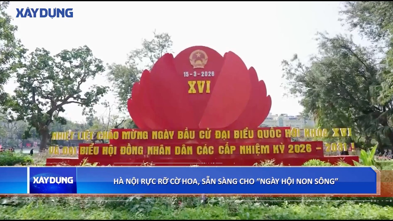 Hà Nội rực rỡ cờ hoa, sẵn sàng cho “Ngày hội non sông” | BXD