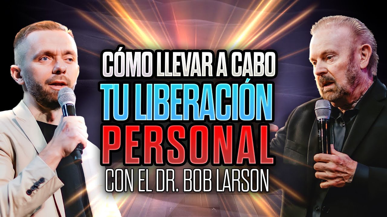 Como Llevar a Cabo Tu Liberacion Personal, con el Doctor Bob Larson el Exorcista REAL!