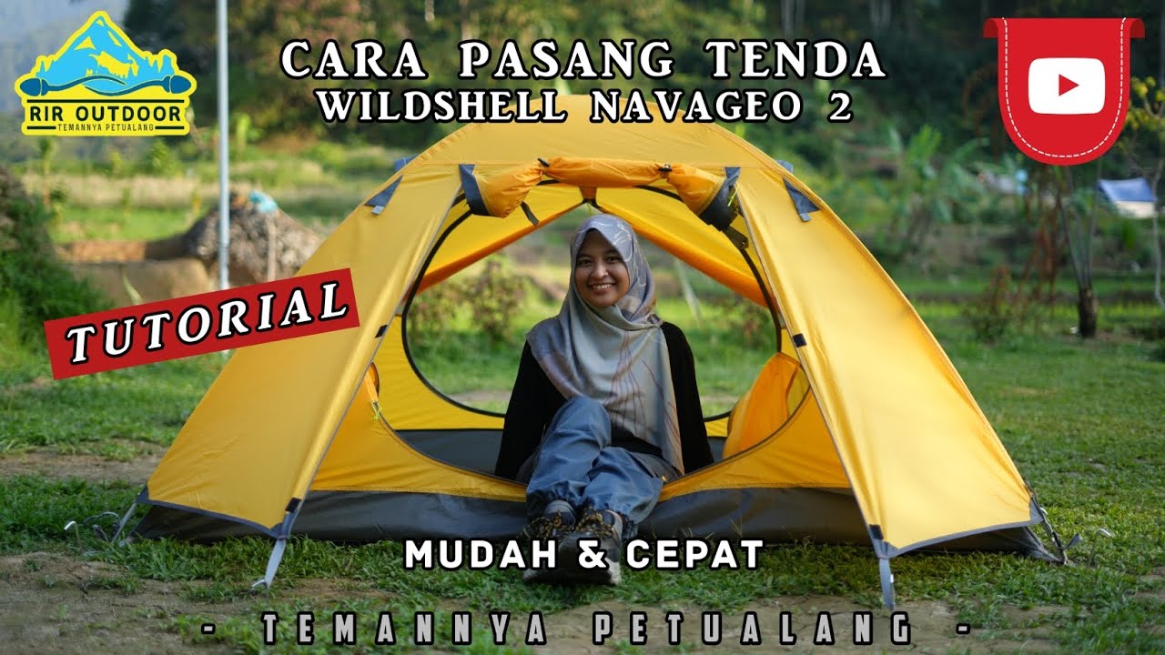 CARA PASANG TENDA WILDSHELL NAVAGEO 2 MUDAH DAN CEPAT ALA RIR OUTDOOR