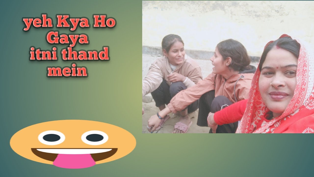 Yah Kya Ho Gaya itne thnd mein#YouTube vlog#public#viral vlog#