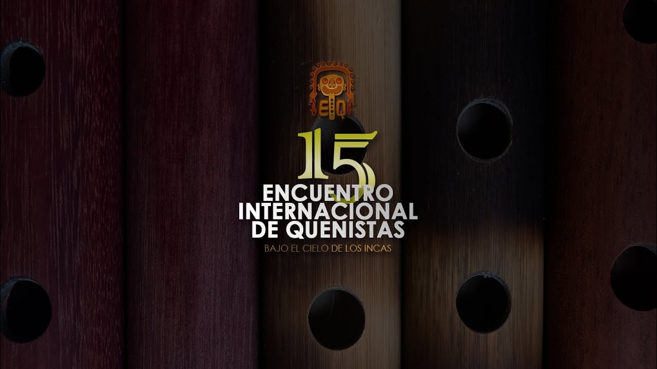 XV Encuentro Internacional de Quenistas