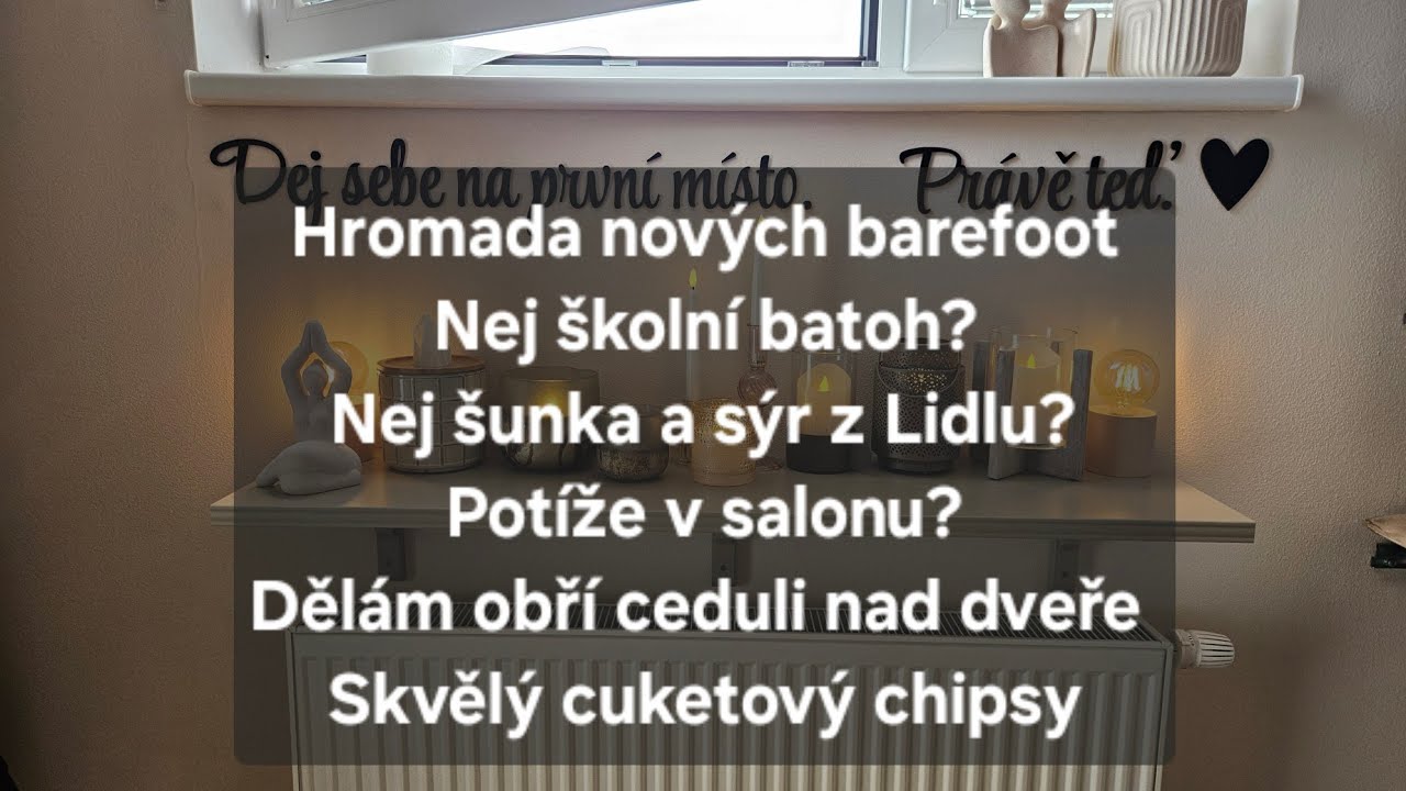 VLOG: Hromada nových barefoot, nej školní batoh, cuketový chipsy, práce i potíže v salonu atd