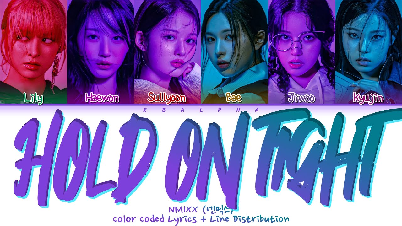 How would NMIXX(엔믹스) sing 'Hold on Tight' by Aespa (Color Coded Lyrics + Line Distribution)
