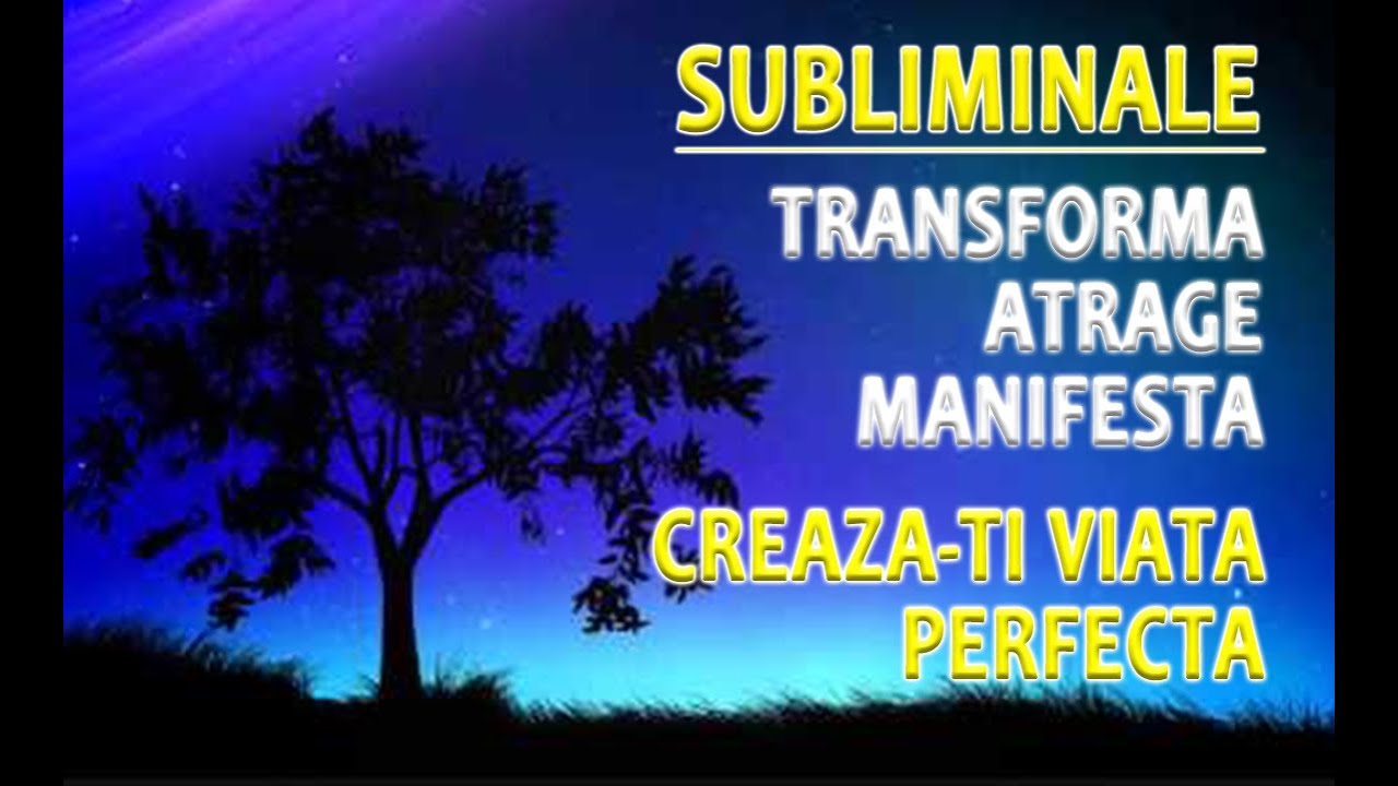 Mesaje Subliminale || Schimba-ti Viata || Gandeste Pozitiv
