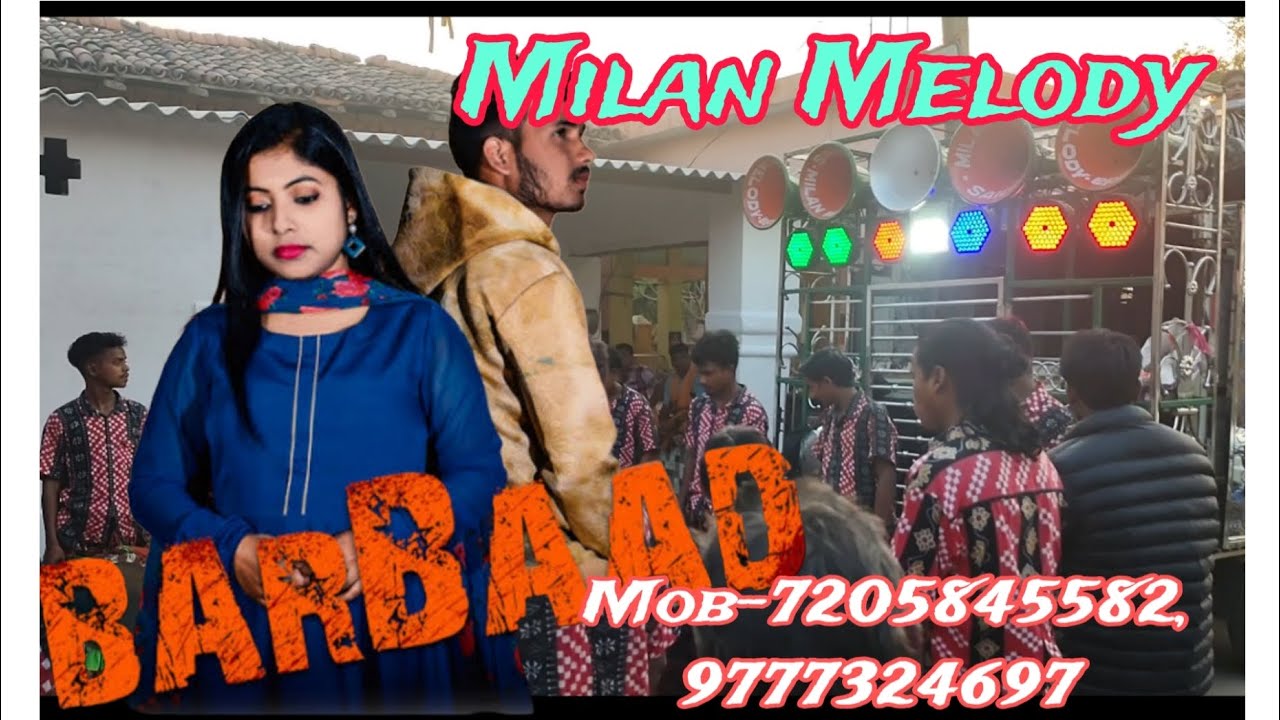 Barbaad new Sambalpuri song!! Milan Melody kuchinda (saida)!!Mob-7205845582,9777324697!!Like comment