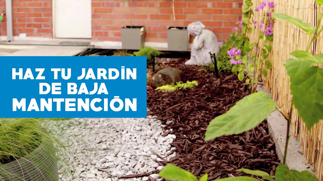 Cómo hacer un jardín de baja mantención