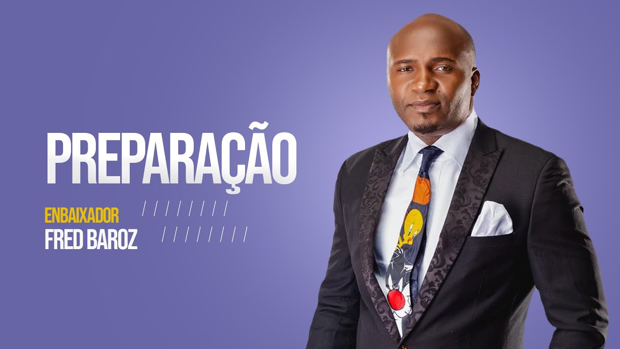 APOSTOLO FRED BAROZ I PREPARAÇÃO