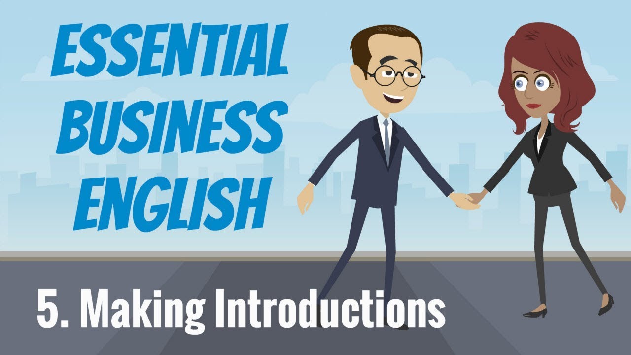 Essential Business English 5 &mdash; Making Introductions