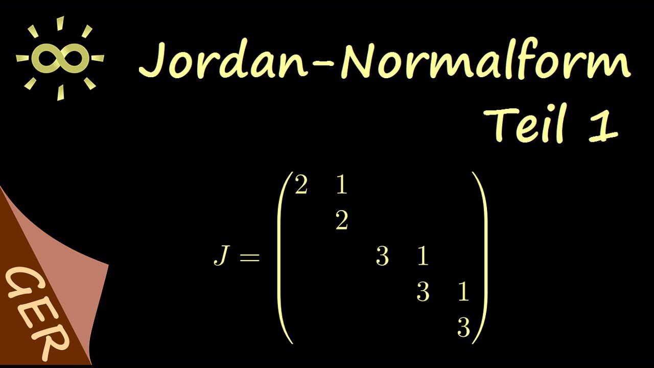 Jordan-Normalform - Teil 1 - Überblick [dark version]