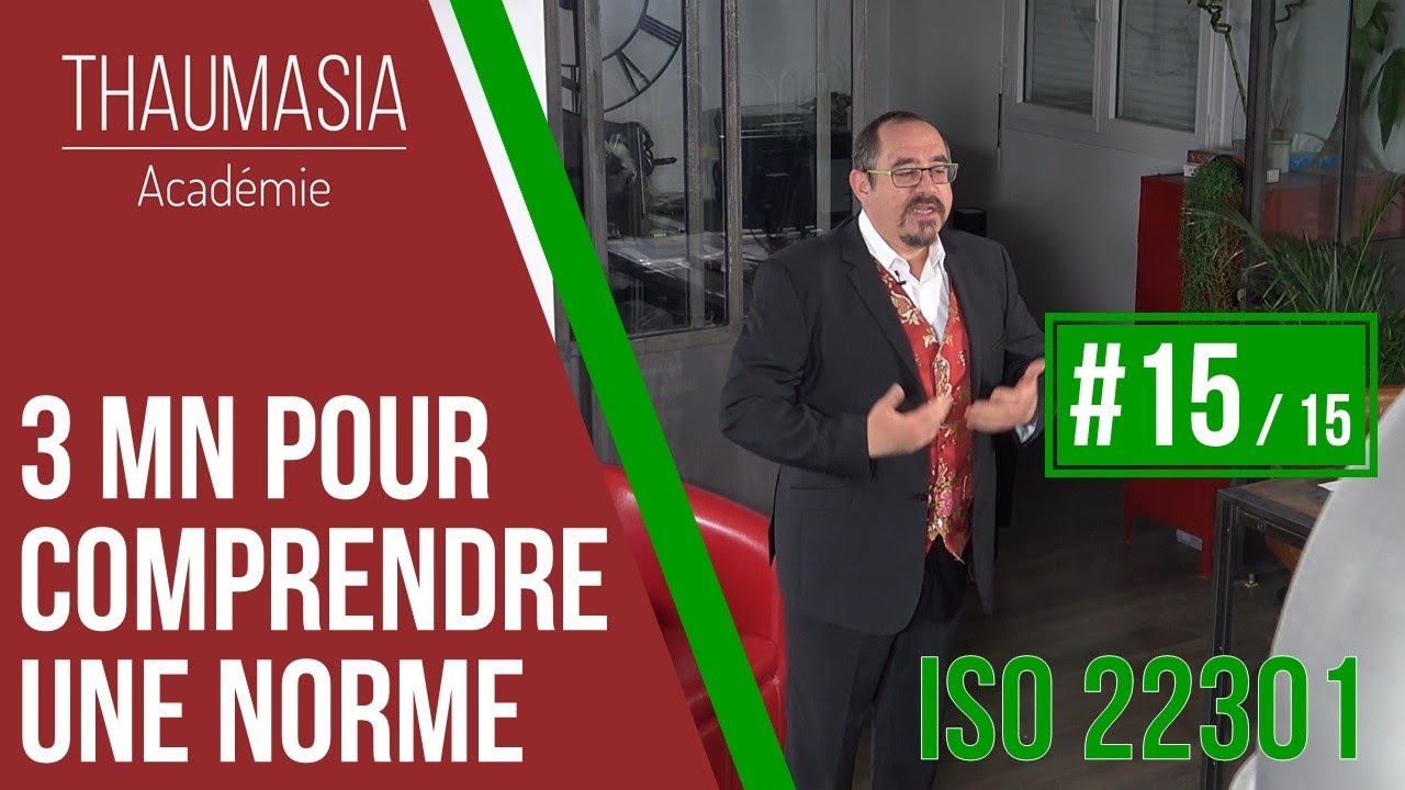 3 MN POUR COMPRENDRE UNE NORME - #15 - ISO 22301