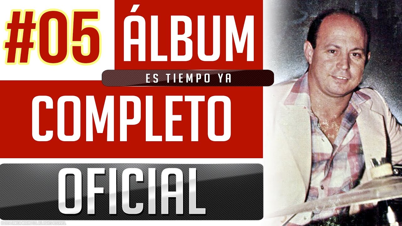 Marino #05 - Es Tiempo Ya [Album Completo Oficial]