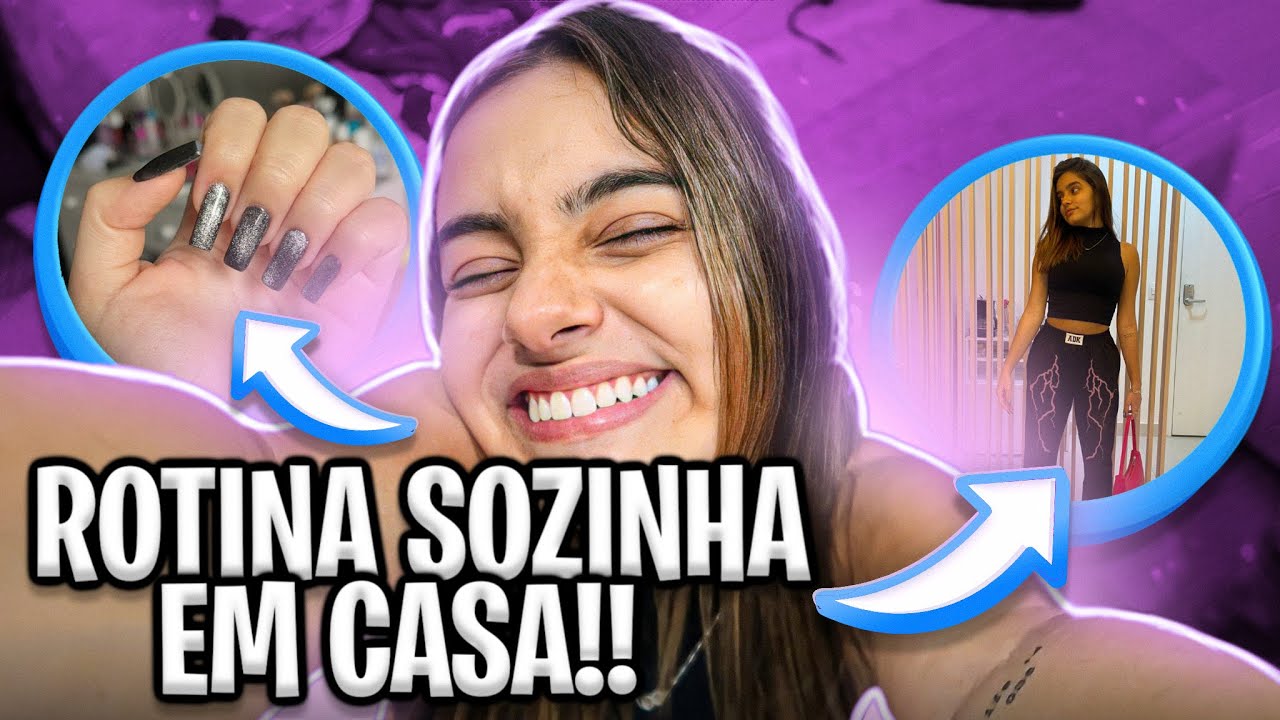ROTINA SOZINHA EM CASA - *dia de unha*