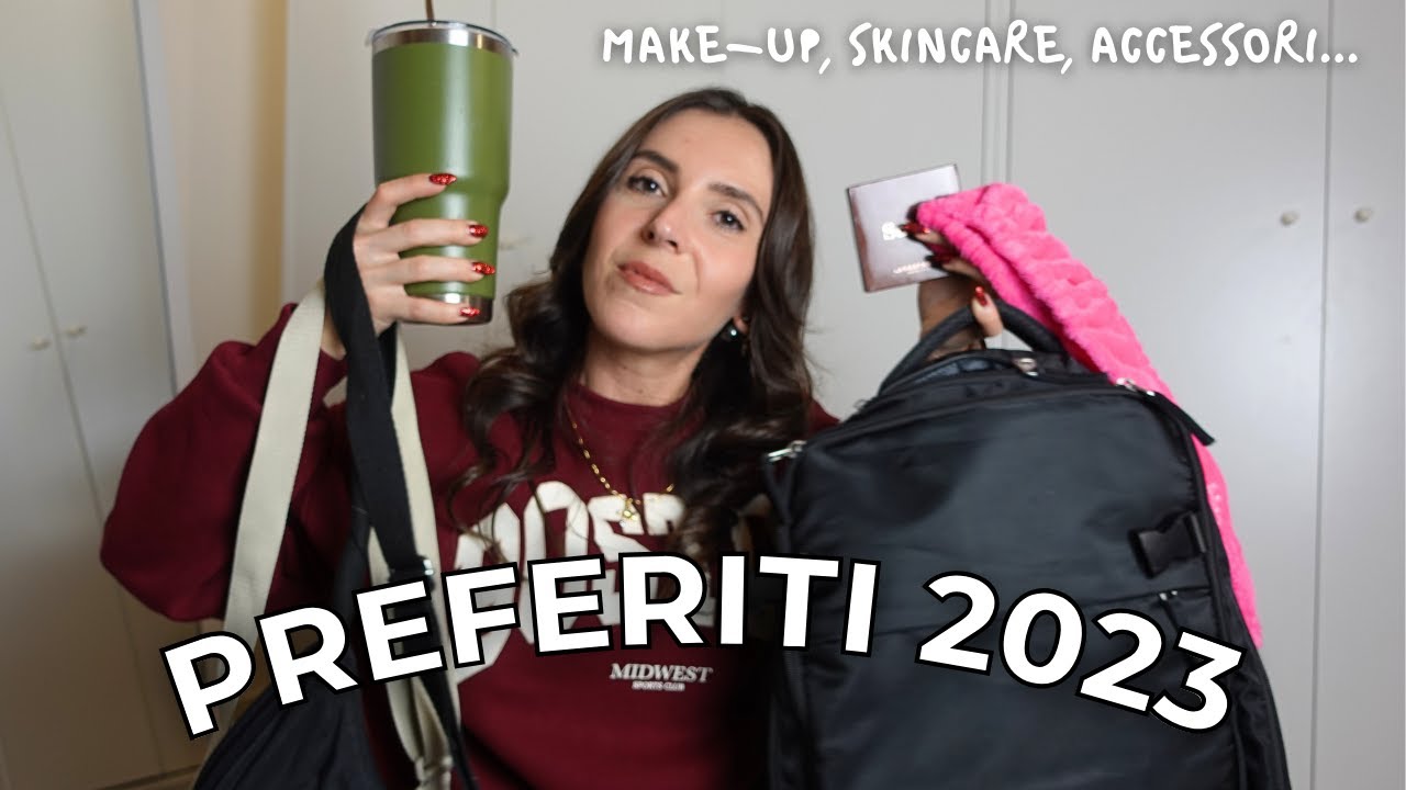 I MIEI PREFERITI DEL 2023 make-up, skincare, accessori, tech… | maria silvestro...