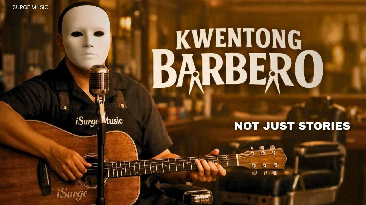The Truth Inside Every Barbershop — Kwentong Barbero | iSurge Music