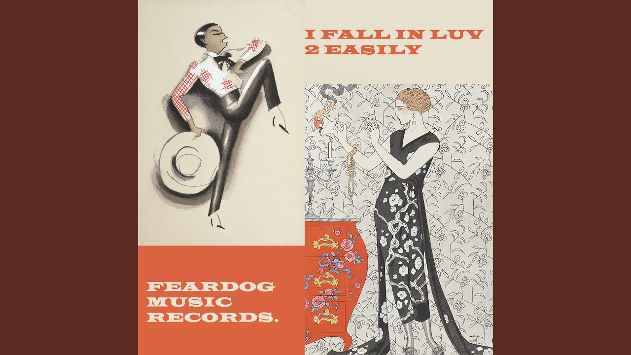 I Fall In Love Too Easily (feat. Feardog)