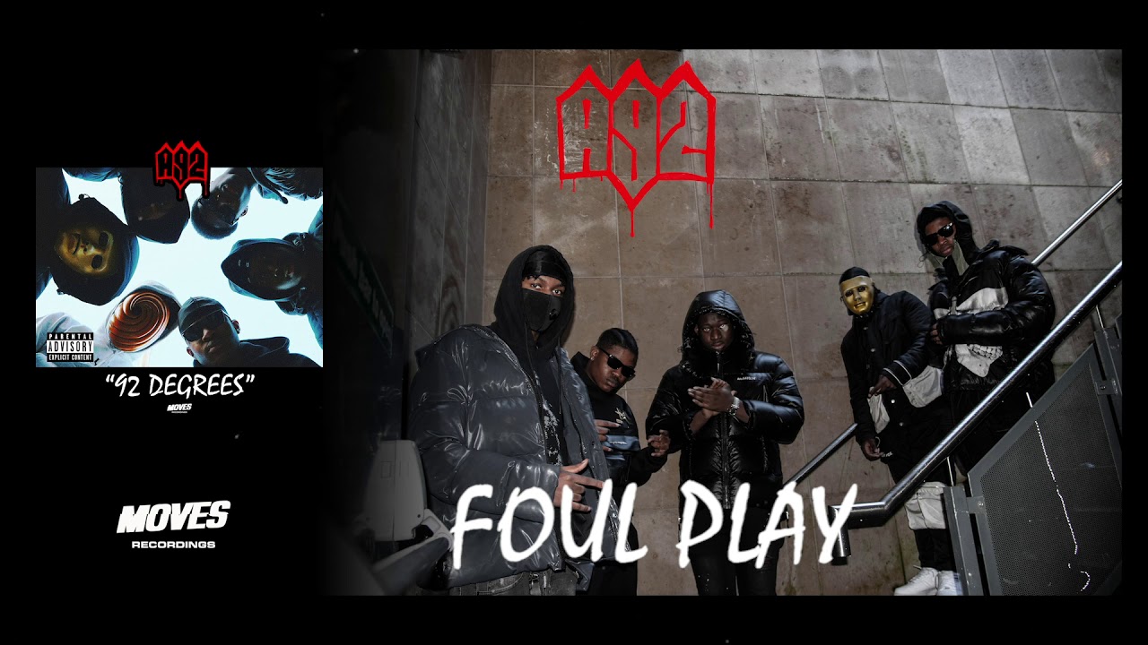 A92 - Foul Play (feat. A9Nikz, A9Kebz) Official Visualiser