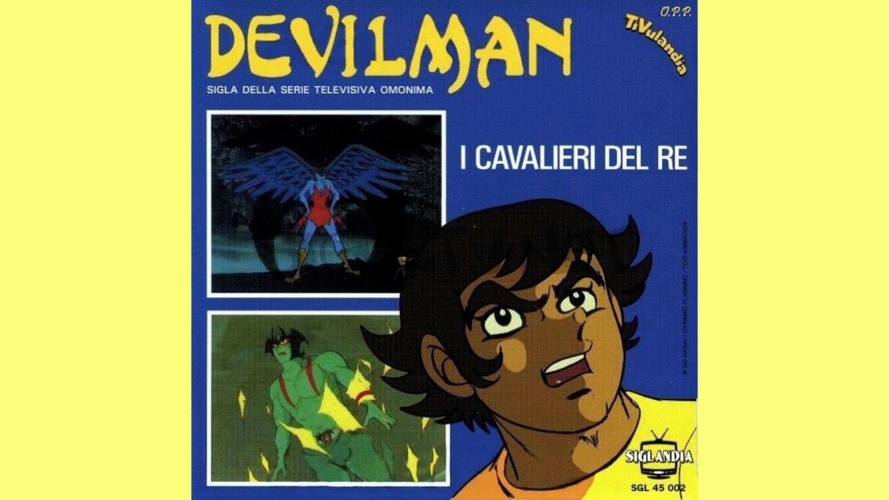 Devilman -Sigla originale - I Cavalieri del Re