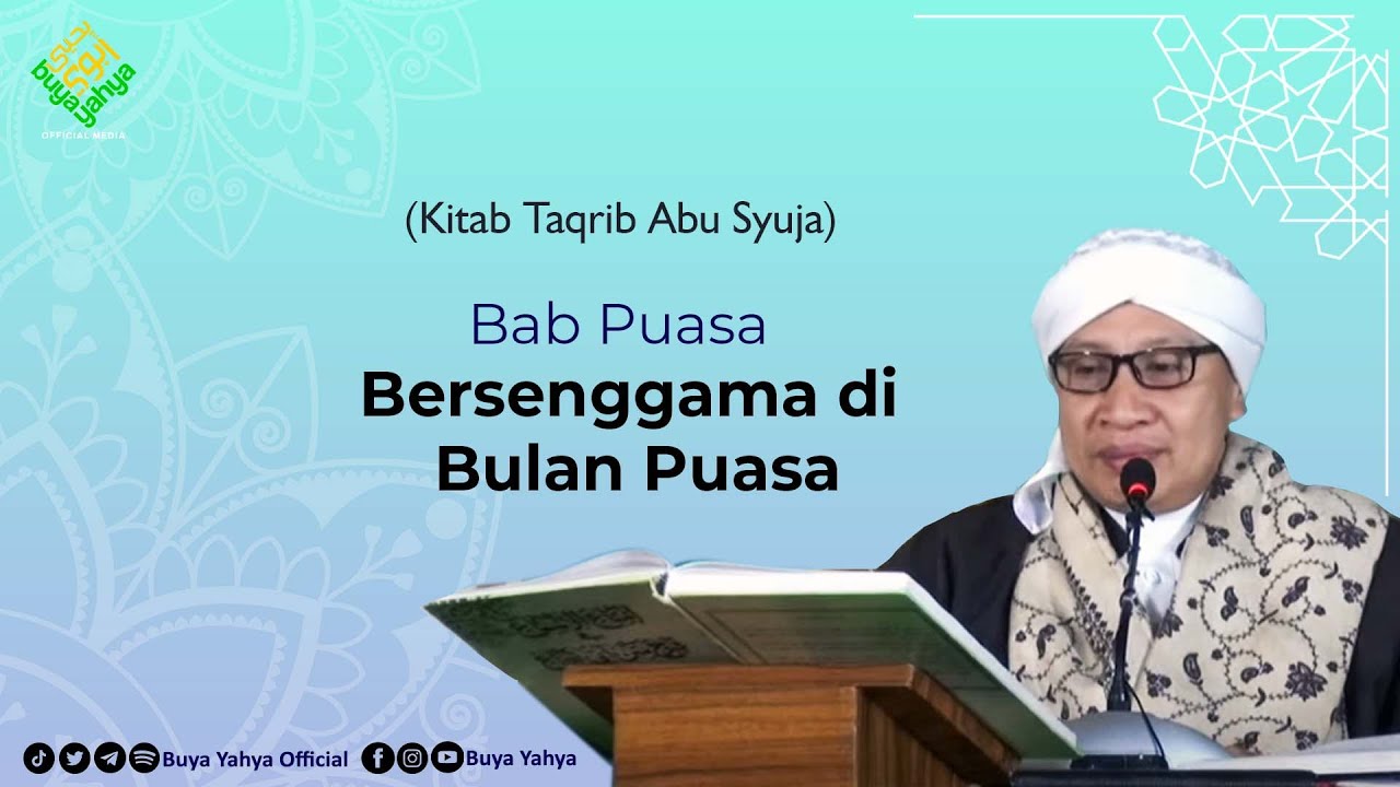 Bab Puasa: Bersenggama di Bulan Puasa | Mukhtasor Abi Suja (TAQRIB) | Buya Yahya | 01 November 2021