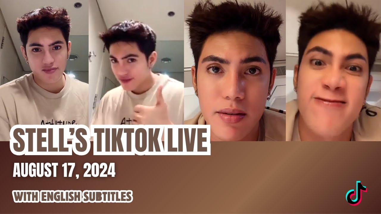 [ENG SUB] Stell’s TikTok Live | August 17, 2024