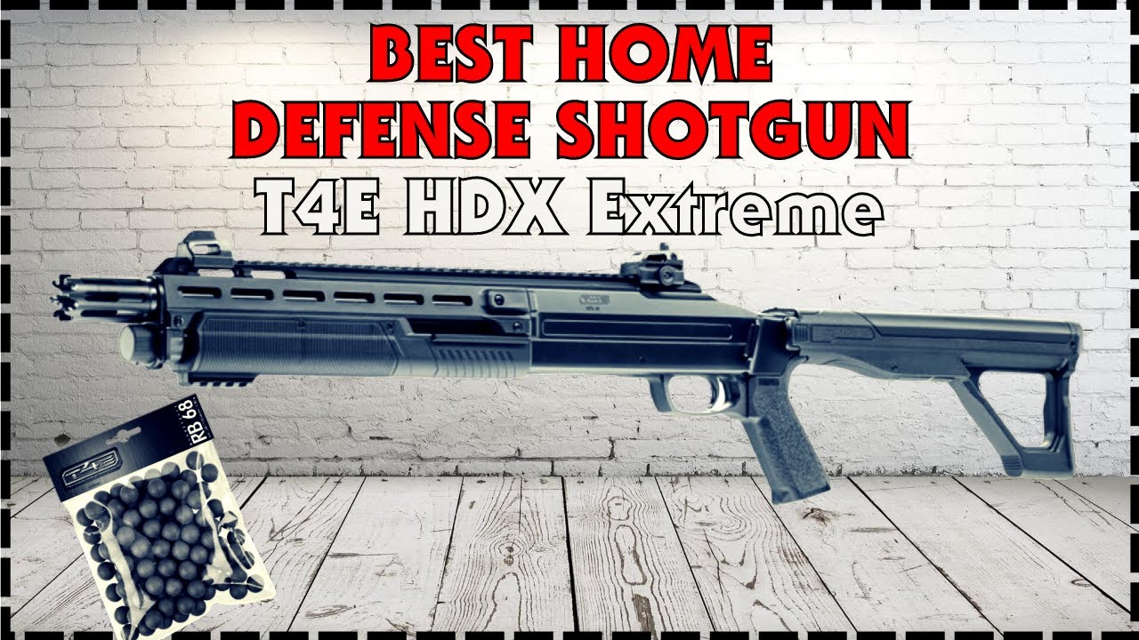 Best Home Defense Shotgun Umarex T4E HDX Extreme 68 Caliber